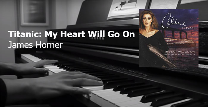 เปียโนบรรเลง Titanic My Heart Will Go On Piano Cover